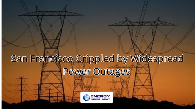 San Francisco Crippled by Widespread Power Outages
