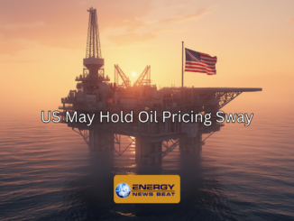 US May Hold Oil Pricing Sway - Source ENB
