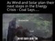 Wind and Solar plan their next step - Coal says