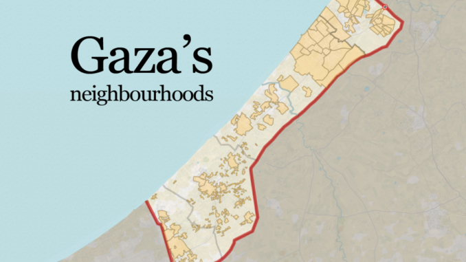 Where are Gaza’s neighbourhoods destroyed by Israel?