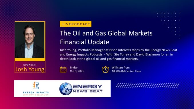 David Blackmon, and Josh Young, on the Energy News Beat update