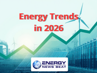 Energy Trends in 2026 from Energy News Beat