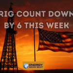 Rig Countdown by 6 this week