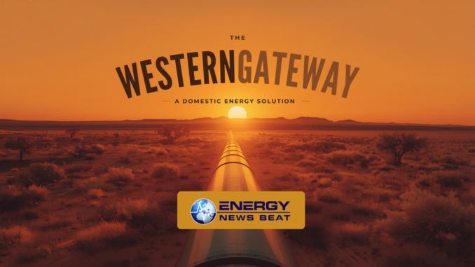 The Western Gateway - Energy Security Starts at Home - Source: ENB