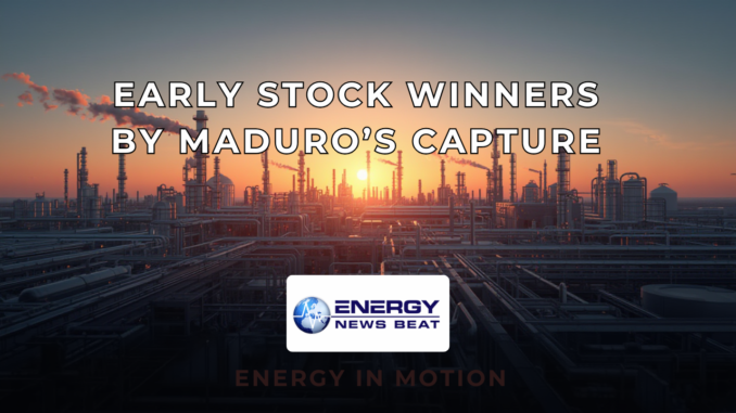 Early Stock Winners by Maduro’s Capture - Source ENB